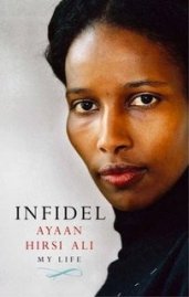 Ayaan has obsessively and continually made numerous books about Islam and Muslims.